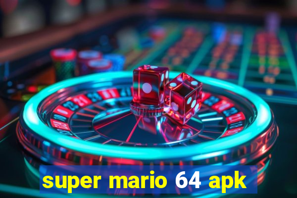 super mario 64 apk